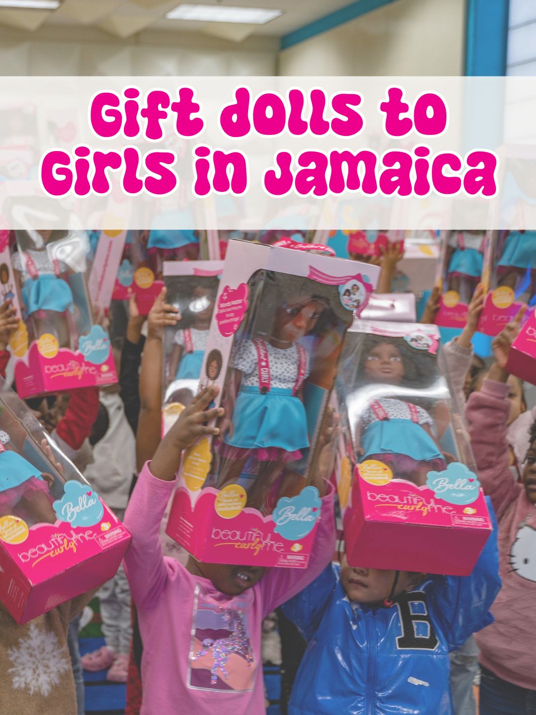 Gift Dolls to Girls in Jamaica (Links Campaign)